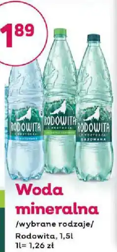 Bliski Woda mineralna /wybrane rodzaje/ Rodowita oferta
