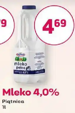 Bliski Mleko 4,0% Piątnica oferta