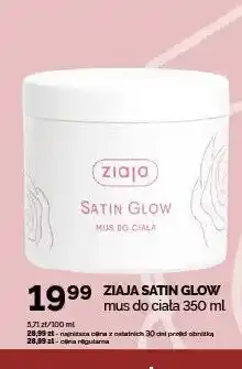 Ziko Dermo Mus do ciała Ziaja Satin Glow oferta