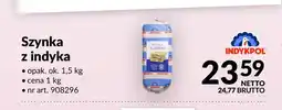 Makro Szynka z indyka Indykpol oferta