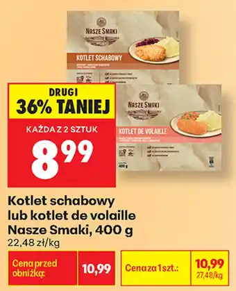 Biedronka Kotlet schabowy lub kotlet de volaille Nasze Smaki oferta