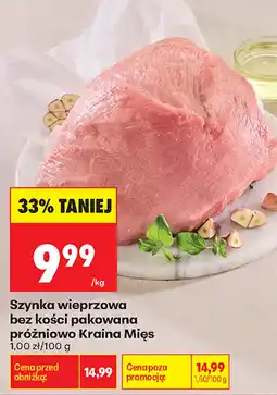 Biedronka Szynka wieprzowa bez kości pakowana próżniowo Kraina Mięs oferta