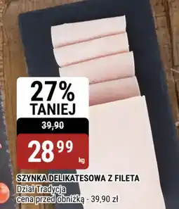 bi1 SZYNKA DELIKATESOWA Z FILETA oferta