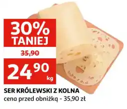 Auchan Ser Królewski z Kolna oferta