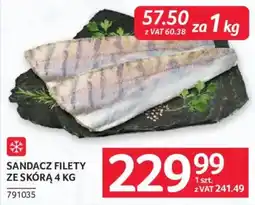 Selgros Sandacz Filety ze Skórą oferta