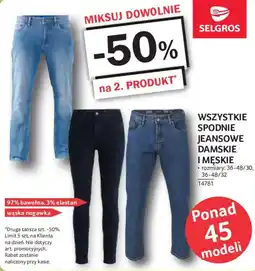 Selgros Wszystkie spodnie jeansowe damskie i męskie oferta