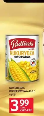 Selgros Kukurydza konserwowa Pudliszki oferta