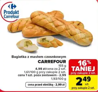 Carrefour Bagietka z masłem czosnkowym CARREFOUR oferta