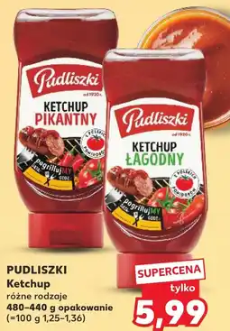 Kaufland Pudliszki Ketchup oferta
