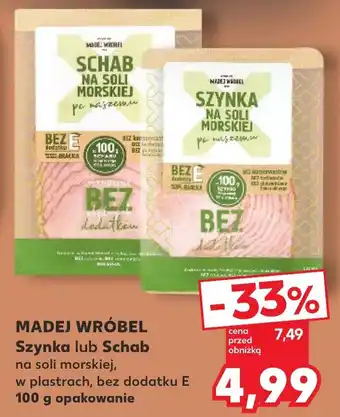 Kaufland Madej Wróbel Szynka lub Schab na soli morskiej oferta