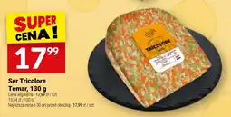 Twój Market Ser Tricolore Temar oferta