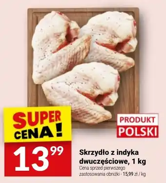Twój Market Skrzydło z indyka dwuczęściowe oferta