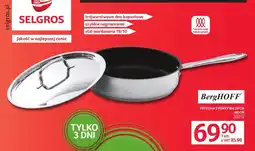 Selgros Patelnia BergHOFF oferta