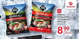Selgros Chinkali Selgros oferta