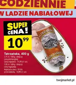 Twój Market Kiełbasa Tatrzańska oferta