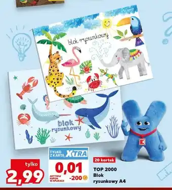 Kaufland Blok rysunkowy A4 Top 2000 20 kartek oferta