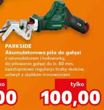 Kaufland PARKSIDE Akumulatorowa piła do gałęzi oferta