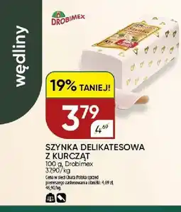 Chata Polska Szynka delikatesowa z kurcząt Drobimex oferta