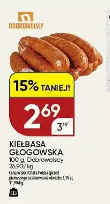 Chata Polska Kiełbasa Głogowska Dobrowolscy oferta