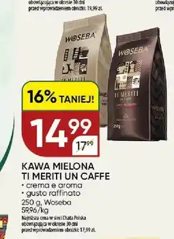 Chata Polska Kawa mielona Ti Meriti Un Caffe Crema e Aroma Woseba oferta