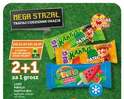 Groszek Lody Pirulo, Kaktus Big oferta
