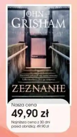 Świat Książki John Grisham Zeznanie oferta