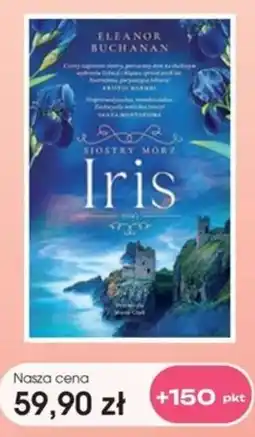 Świat Książki Eleanor Buchanan Siostry Mórz Iris Tom 1 oferta