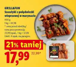 Lidl GRILL&FUN Szaszłyki z polędwiczki wieprzowej w marynacie oferta