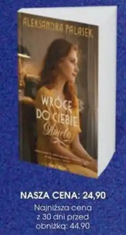 Świat Książki Aleksandra Palasek Wróce do Ciebie Amiela oferta