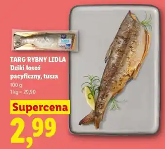 Lidl TARG RYBNY LIDLA Dziki łosoś pacyficzny, tusza oferta