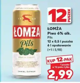 Kaufland ŁOMŻA Piwo 6% alk oferta
