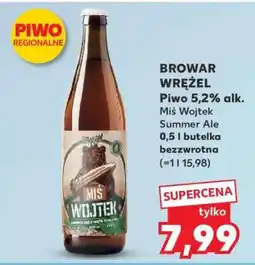 Kaufland BROWAR WRĘŻEL Piwo 5,2% alk. Miś Wojtek Summer Ale 0,5 l butelka bezzwrotna oferta