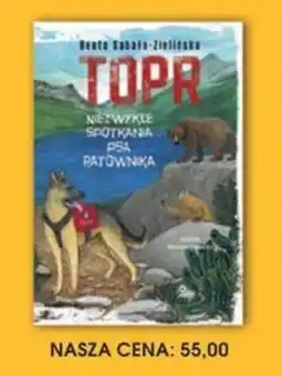 Świat Książki TOPR NIEZWYKŁE SPOTKANIA PSA RATOWNIKA oferta