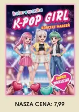 Świat Książki Kolejewanka K-POP GIRL KONCERT MARZEŃ oferta
