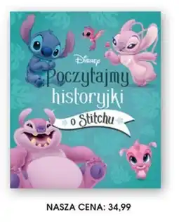 Świat Książki Disney Poczytajmy historyjki o Stitchu oferta