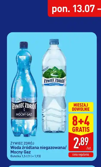 ALDI Żywiec Zdrój Woda źródlana niegazowana/Mocny Gaz oferta