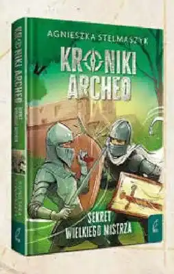 Empik Książka Kroniki Archeo Sekret Wielkiego Mistrza Agnieszka Stelmaszyk oprawa twarda oferta