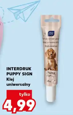 Kaufland INTERDRUK PUPPY SIGN Klej uniwersalny oferta