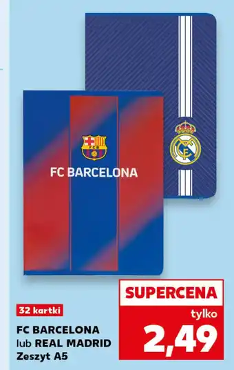 Kaufland FC BARCELONA lub REAL MADRID Zeszyt A5 oferta