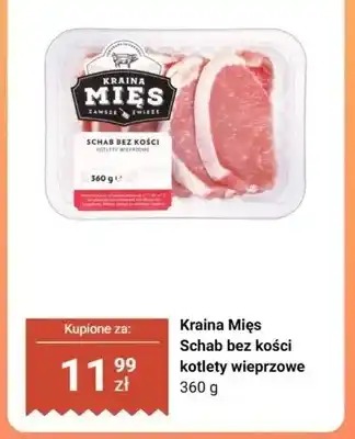 Biedronka Schab bez kości kotlety wieprzowe Kraina Mięs oferta