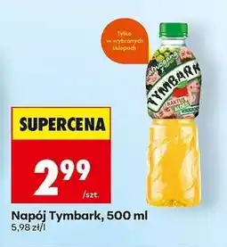 Biedronka NAPÓJ TYMBARK 500 ML oferta