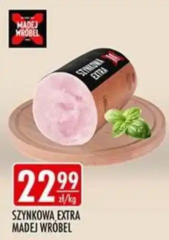 Sklepy Doroty Szynkowa Extra Madej Wróbel oferta