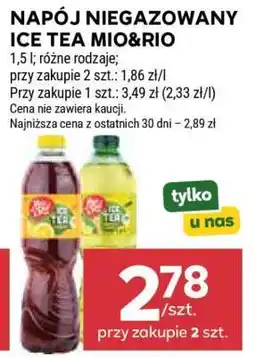 Stokrotka Market Napój Niegazowany Ice Tea Mio & Rio oferta