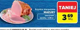 Carrefour Szynka staropolska Mazury Ełk oferta