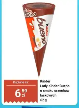 Dino Lody Kinder Bueno o smaku orzechów laskowych oferta