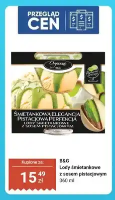 Dino Lody śmietankowe z sosem pistacjowym B&G Organza oferta