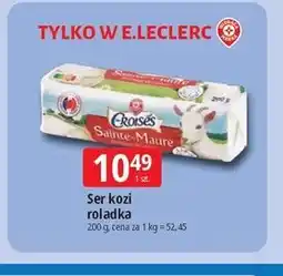 E.Leclerc Ser kozi roladka Sainte-Maure oferta