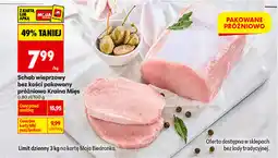 Biedronka Schab wieprzowy bez kości pakowany próżniowo Kraina Mięs oferta