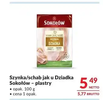 Makro Szynka jak u Dziadka Sokołów plastry oferta