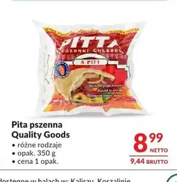 Makro Pita pszenna Quality Goods oferta